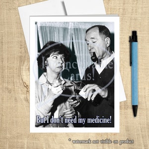 Envoûté "Mais je n'ai pas besoin de mes médicaments!" Carte de vœux amusante, carte de vœux toutes occasions, TV classique