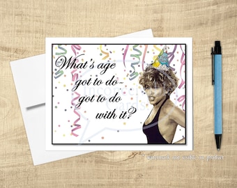 Tina Turner - Lustige Geburtstagskarte - was hat das Alter damit zu tun? Queen of Rock and Roll, Rock Karte, Karte für Sie, Geschenk für Sie