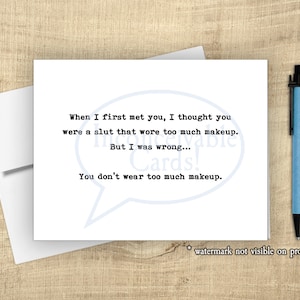 Funny Card from Attractive, Witty Friend - Rude & Sarcastic Birthday Card, Thinking of You, Any Occasion