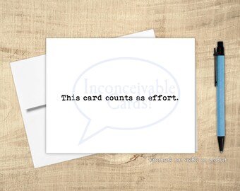This Card Counts as Effort. – Funny Low-Energy Card