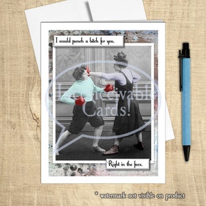 Punch a B-tch For You Friendship Card, Card for Her, Best Friend, Thinking of You, Best Friend Birthday