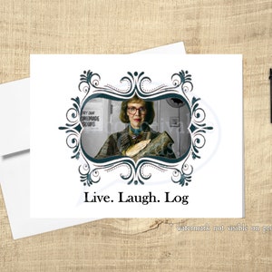 Grappige "Live. Laugh. Log"-kaart voor elke gelegenheid, tv uit de jaren 90, Supernatural, Log Lady *Tijd beperkt: GRATIS ansichtkaart bij in aanmerking komende aankoop