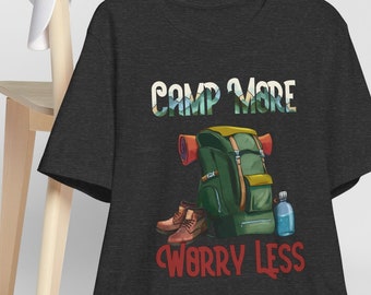 Camping Shirt For Women, Camping Tee Shirt, Family Camping Shirts, Camping T-shirt, Funny Camper Shirt, Camp More Worry Less