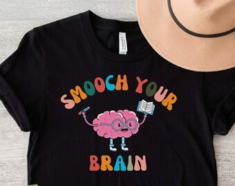 Smooch Your Brain Teacher Shirt, Teacher Appreciation Gift, Teacher T-shirts, Teacher Gifts, Teaching Squad Shirt,Retro Teacher Shirt
