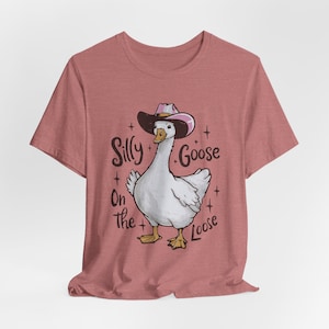Silly Goose Shirt, Silly Goose On The Loose, Funny Cowgirl Shirt, Funny Western Tee, Funny Graphic Tee, 90s Aesthetic Shirt