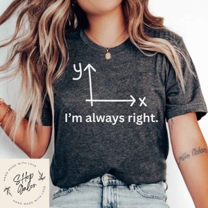 Funny Math Shirt, Math Shirt, Math Teacher, Math Teacher Gift, Math Appreciation, Mathematics Shirt, Math Instructor, Math Gift, Geek Shirt