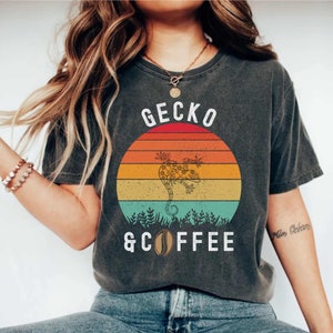 Gecko Mom Shirt, Gecko Owner Gift, Gecko And Coffee Shirt, Pet Lovers Gift