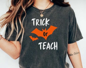 Trick Or Teach Shirt, Halloween Teacher Shirt, Funny Halloween Shirt, Halloween Teacher Gift, Kindergarten Teacher Shirt, Halloween Shirt