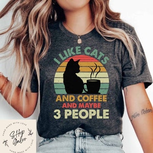 Womens I Like Coffee My Cat & Maybe 3 People Tshirt Funny Gift Tee Womens I Like Coffee My Cat & Maybe 3 People Tshirt Funny Gift Tee