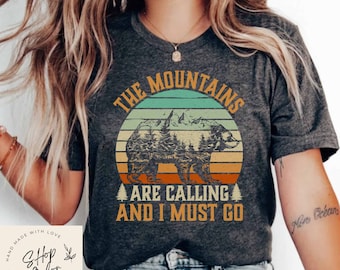 The Mountains Are Calling and I Must Go Shirt Unisex, Mountains Shirt, Camping Shirt, Camping Lover, Mountain Lover