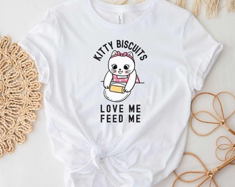 Kitty Biscuits Shirt, Funny Cat Shirt, Cat Lover Shirt