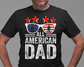 All American Dad Fathers Day Shirt, Fathers Day Gift From Wife, Fathers Day Gift From Daugther