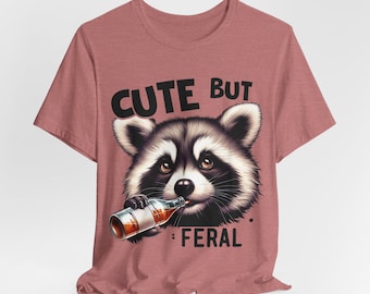 Cute But Feral Shirt Comfort Colors, Meme Funny Raccoon Shirt, Oversized Graphic Tshirt, Women's shirts, Gift for Her, Fall Coffee Shirt