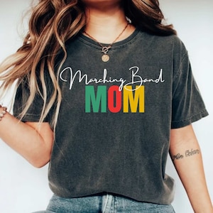 Marching Band Tshirt, Band Mom Shirt, Marching Band Shirt, Marching Band Mom, Mothers Day Gift