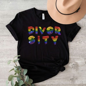 Diversity Shirt, LGBT Shirt, Social Justice, Human Rights, Anti Racism, Gay Pride, Black Lives Matter, Equal Rights, Pride Shirt