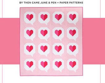 I heart you quilt paper pattern by then came june & pen and paper