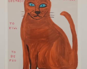 David Shrigley (British b.1968) 'The Cat's Purpose '. Open edition A5 cat/animal  postcard. Wall art. Christmas gift idea. Free delivery.