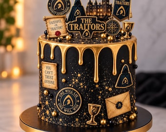 May include: A black cake with gold drip icing, decorated with The Traitors themed toppers including a castle, banners, scrolls, and coins. Text includes "Trust Nobody," "Faithful or Traitor?," "The Traitors," "You Can't Trust Anyone," and "One Will Lie, One Will Win."