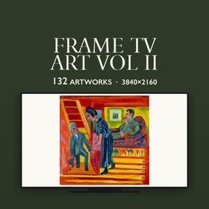 May include: A digital collection titled FRAME TV ART VOL II containing 132 artworks at 3840x2160 resolution. The display shows a colorful expressionist painting of two figures on a staircase and a third person seated in a room with yellow floors.
