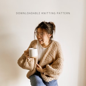 Need To Have Cardigan | Digital Download | Chunky Knit Cardigan Pattern | Oversized Knit Cardigan Pattern | Beginner Friendly | Seamless