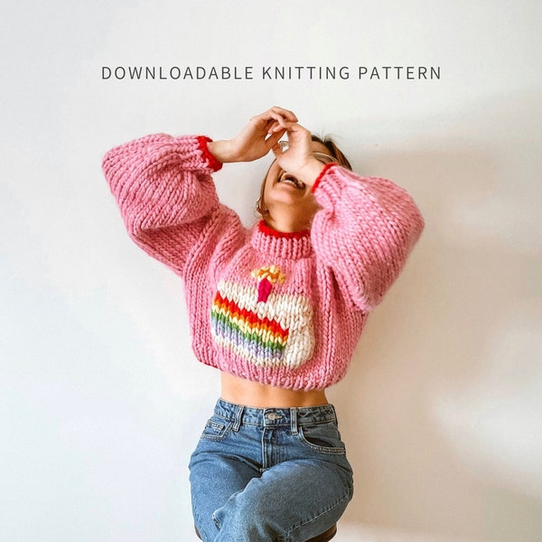 Icing On The Cake Jumper | PDF Digital Download | Knit Birthday Sweater Pattern | Chunky Knit | Oversized Pullover | Cake Sweater | Seamless