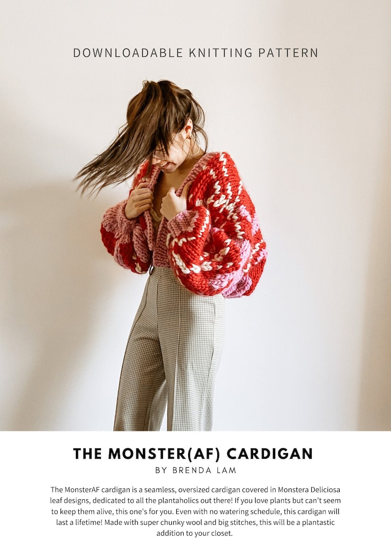 Peut inclure: Un patron de tricot pour un cardigan rouge et rose avec un motif de feuille de Monstera Deliciosa. Le patron s'appelle "The Monster(AF) Cardigan" par Brenda Lam.