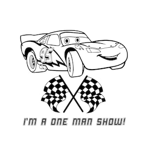 Cars - Lightning McQueen - One Man Show - SVG FILE
