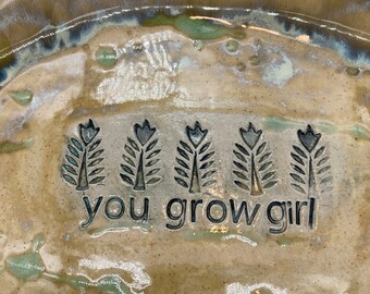 Serving Platter ‘You Grow Girl’