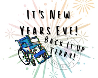 Back It Up Terry SVG | Funny New Years Eve Design (Digital Download)