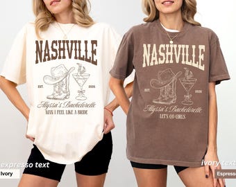 Custom Nashville Bachelorette Shirts, Rodeo Bachelorette, Cowgirl Bachelorette, Funny Bachelorette Shirts, Nashville Bridal, Comfort Color®
