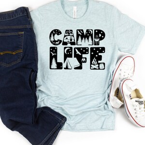 Camp Life Shirt, Camping T Shirt, Road Trip Tshirt, RV Life, Hiking Gift, Adventure Camping Tshirt, Nature Lover Gift, Adventure Shirt, Gift