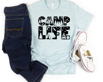 Camp Life Shirt, Camping T Shirt, Road Trip Tshirt, RV Life, Hiking Gift, Adventure Camping Tshirt, Nature Lover Gift, Adventure Shirt, Gift