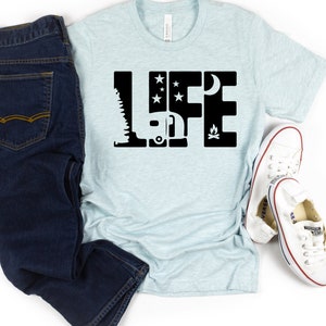 Camp Life Shirt, Camping T Shirt, Road Trip Tshirt, RV Life, Hiking Gift, Adventure Camping Tshirt, Nature Lover Gift, Adventure Shirt, Gift