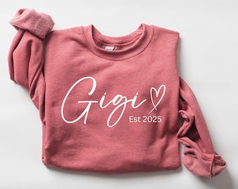 Personalized Gigi Est Sweatshirt, Mothers Day Gift, Grandma Sweatshirt, Gift for Grandmother, Nana Sweatshirt, Grammy Mimi Nonny Mommy Shirt