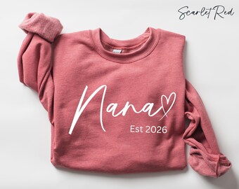 Personalized Nana Est Sweatshirt, Mothers Day Gift, Nana Sweatshirt, Gift for Nana, Nana Sweatshirt, Nana Mimi Grandmom Mommy Shirt, Mom Shi