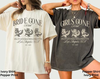 Girls Gone Feral Bachelorette party shirt, Feral Raccoon Bride Tshirt, Comfort Colors tee, Bridal Party gifts, Custom Bachelorette Shirt