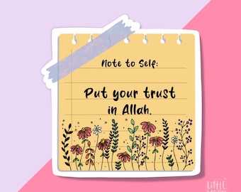 Note to Self Islamic Sticker, Trust in Allah, Floral Vinyl Sticker