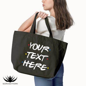 Custom Tote Bag, Friends Tote Bag, Friends Font