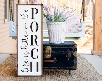 Life Is Better On The Porch SVG | Porch Sign Svg | Vertical Sign Svg | Farmhouse Sign Svg | Welcome Sign Svg | Vertical Porch Sign Svg