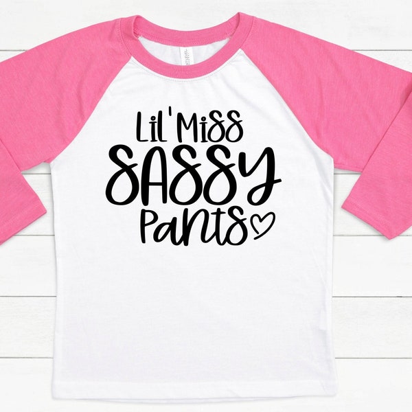 Lil Miss Sassy Pants SVG / Little Miss Sassy Pants Svg / Sassy Svg / Sweet And Sassy Svg / Toddler Svg / Girl Svg / Daughter Svg / Cricut