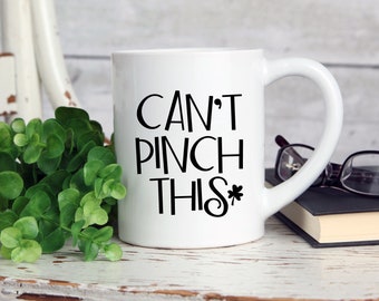 Can't Pinch This SVG | St. Patrick's Day Svg | St Patrick Svg | Funny Quotes Svg | Shamrock Svg | Four Leaf Clover Svg | Lucky Svg