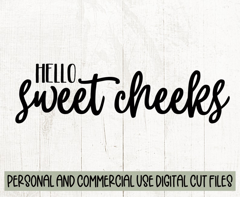 Download Hello Sweet Cheeks SVG Bathroom Svg Bathroom Sign Svg | Etsy