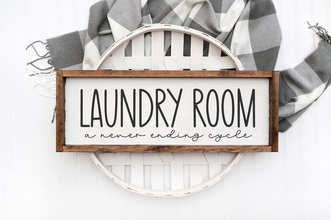 Laundry A Never Ending Cycle SVG Laundry Room Svg Sign Svg Home Sign ...