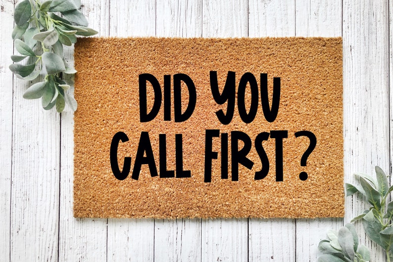Did You Call First SVG Doormat Svg Door Mat Svg Funny Etsy Finland did-you-call-first-svg-doormat-svg-door-mat-svg-funny-etsy-finland