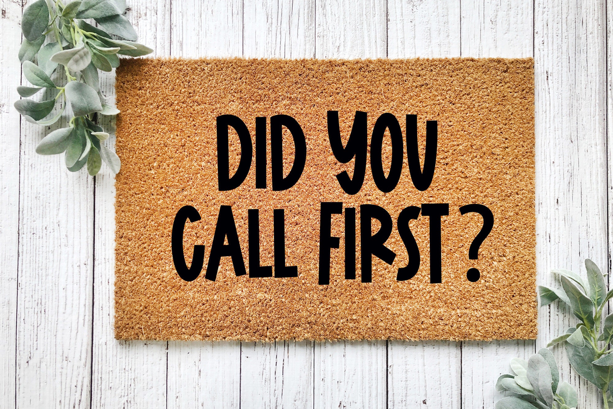 Did You Call First SVG Doormat Svg Door Mat Svg Funny Etsy Finland