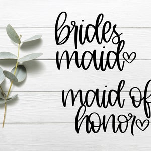 Bridesmaid SVG | Maid Of Honor Svg | Bride Svg | Wedding Svg | Wedding Party Svg | Maid Of Honor Cut File | Bride Cut File | Bridal Party