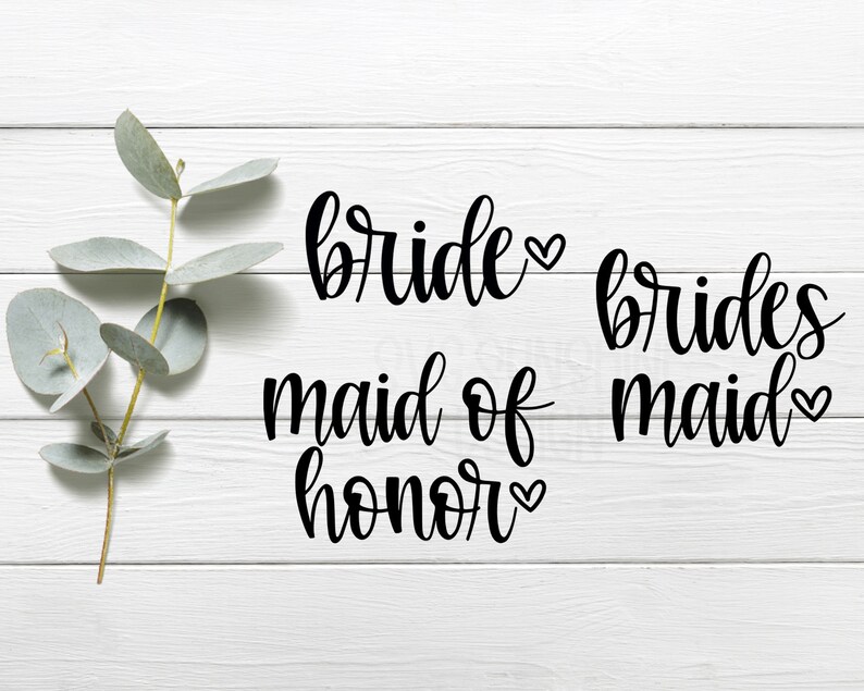 Free Free 154 Wedding Svg Files Maid Of Honor Svg SVG PNG EPS DXF File