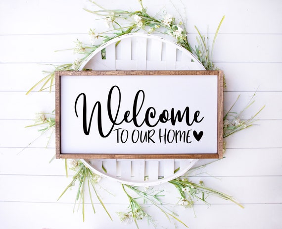 Free Free 329 Welcome To Our Home Sign Svg SVG PNG EPS DXF File