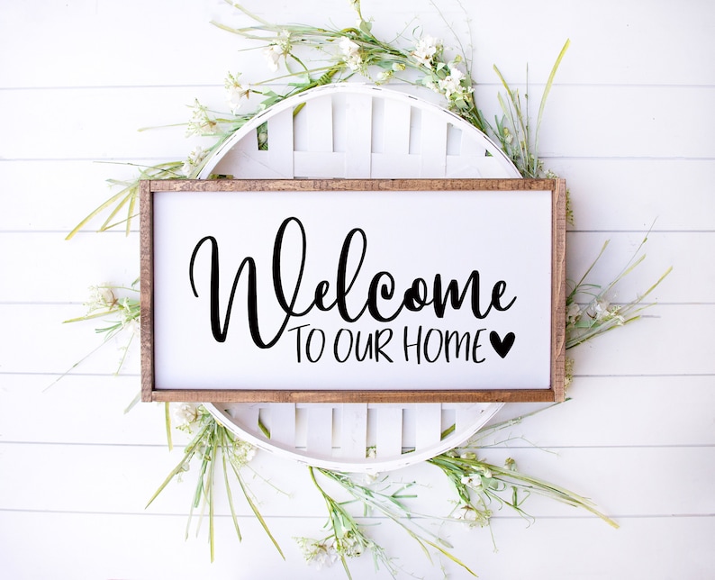 Welcome To Our Home Svg Welcome Sign Svg Home Decor Svg Etsy