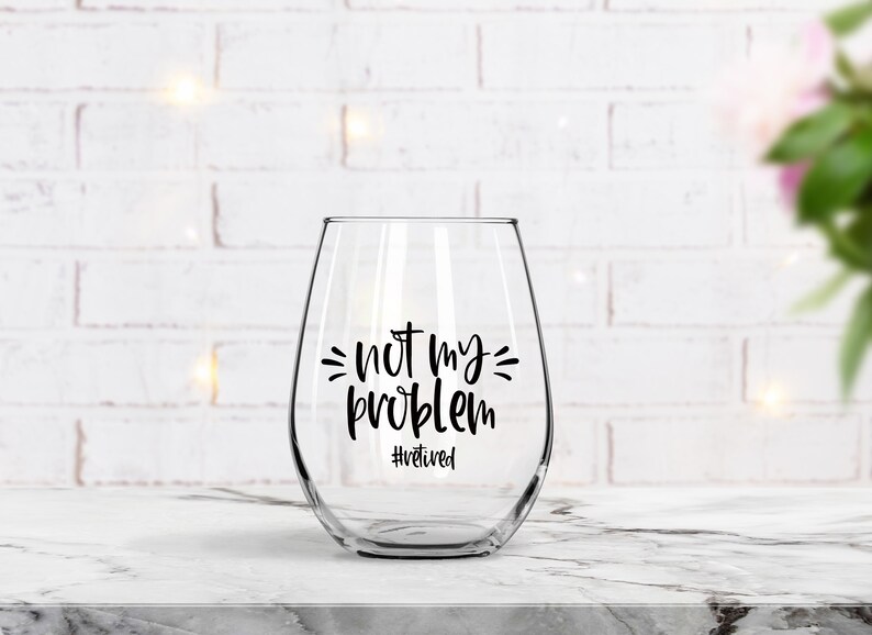 Download Not My Problem SVG Retired Svg I'm Retired Svg Not | Etsy